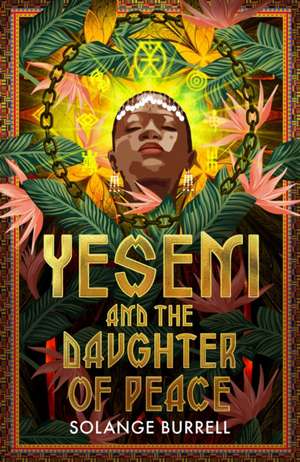 Yeseni and the Daughter of Peace de Solange Burrell