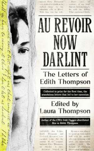 Au Revoir Now Darlint de Laura Thompson