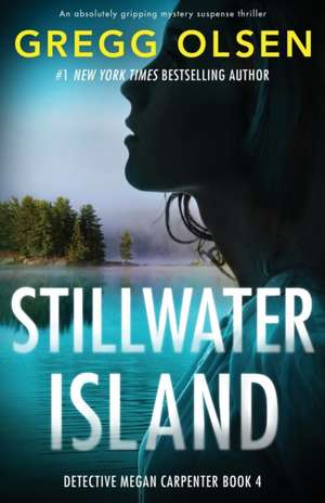 Stillwater Island de Gregg Olsen