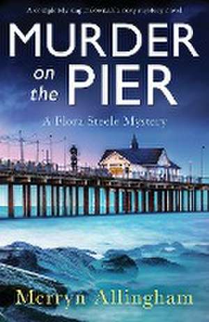 Murder on the Pier de Merryn Allingham