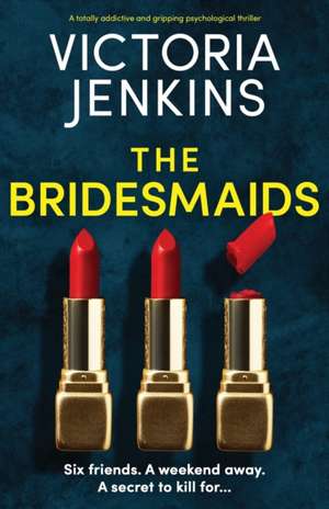 The Bridesmaids de Victoria Jenkins