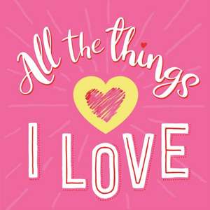 All the Things I Love de Igloobooks