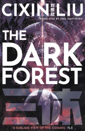 The Dark Forest de Cixin Liu