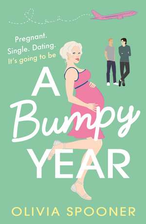 A Bumpy Year de Olivia Spooner