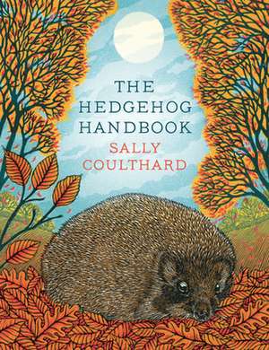 The Hedgehog Handbook de Sally Coulthard