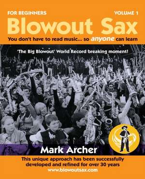 Blowout Sax de Mark Archer