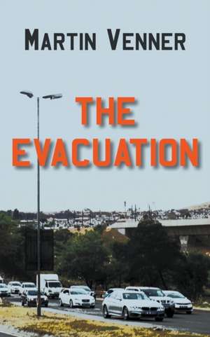 The Evacuation de Martin Venner