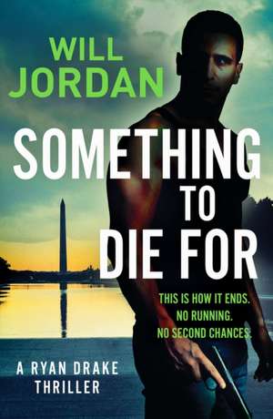 Something to Die For de Will Jordan