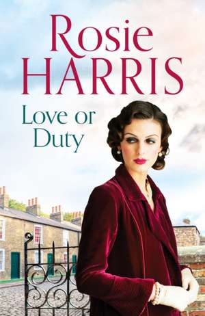 Love or Duty de Rosie Harris