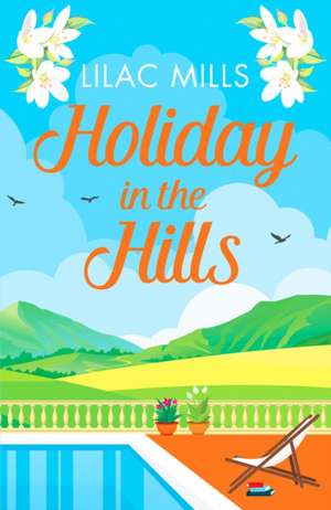 Holiday in the Hills de Lilac Mills