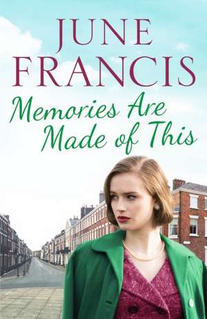 Memories Are Made of This de June Francis