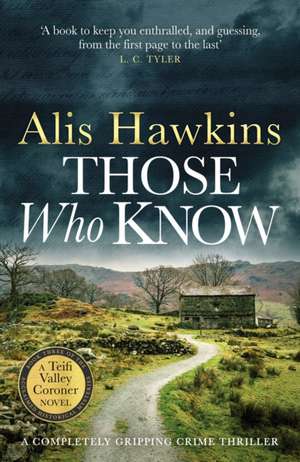 Those Who Know de Alis Hawkins