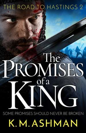 The Promises of a King de K. M. Ashman