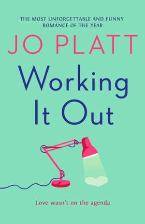 Working It Out de Jo Platt