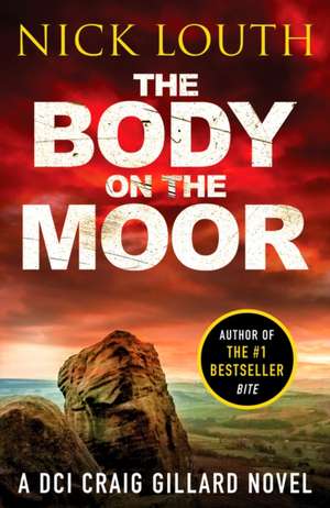 The Body on the Moor de Nick Louth