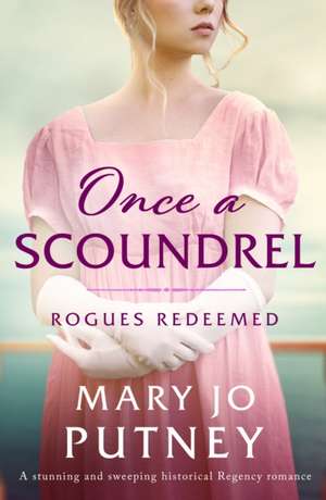 Once a Scoundrel de Mary Jo Putney