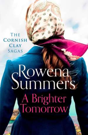 A Brighter Tomorrow de Rowena Summers