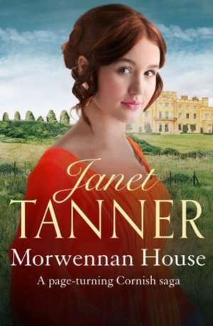 Morwennan House de Janet Tanner