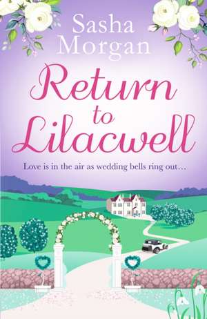 Return to Lilacwell de Sasha Morgan