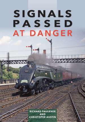 Austin, C: Signals Passed at Danger de Chris Austin