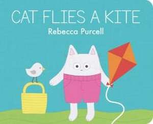 Cat Flies a Kite de Rebecca Purcell