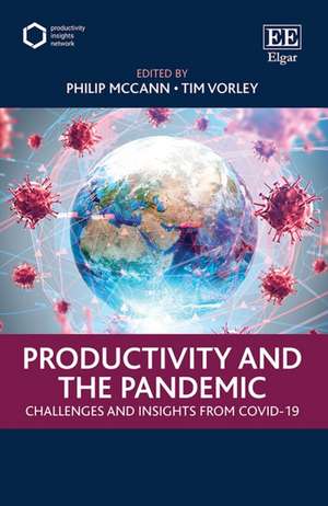 Productivity and the Pandemic – Challenges and Insights from Covid–19 de Philip Mccann