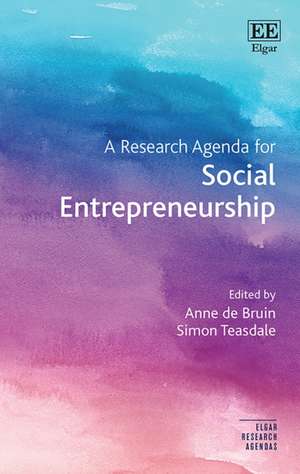 A Research Agenda for Social Entrepreneurship de Anne De Bruin