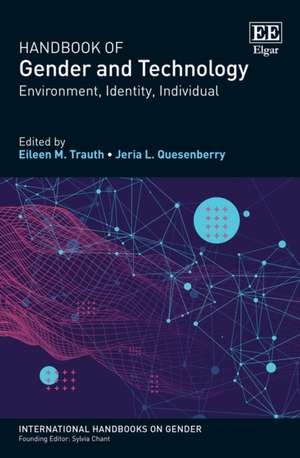 Handbook of Gender and Technology – Environment, Identity, Individual de Eileen M. Trauth