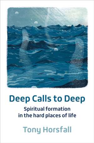 Deep Calls to Deep de Tony Horsfall