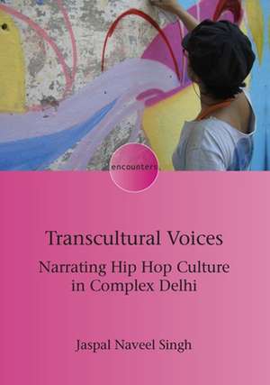 Transcultural Voices de Jaspal Naveel Singh