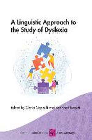 A Linguistic Approach to the Study of Dyslexia de Gloria Cappelli