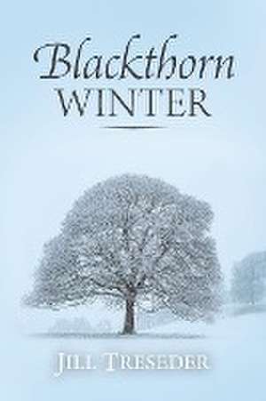 Blackthorn Winter de Jill Treseder