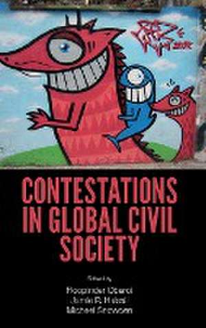 Contestations in Global Civil Society de Roopinder Oberoi