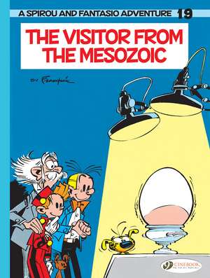 Spirou & Fantasio Vol. 19: The Visitor from the Mesozoic de Franquin