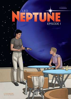 Neptune Vol. 1: Episode 1 de Leo