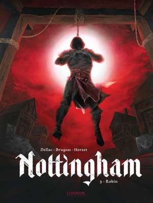 Nottingham Vol. 3: Robin de Vincent Brugeas