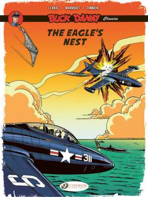 Buck Danny Classics Vol. 8: The Eagle's Nest de Frederic Zumbiehl