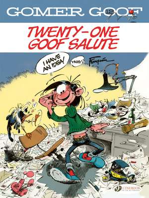 Gomer Goof Vol. 12: Twenty-one Goof Salute de Andre Franquin