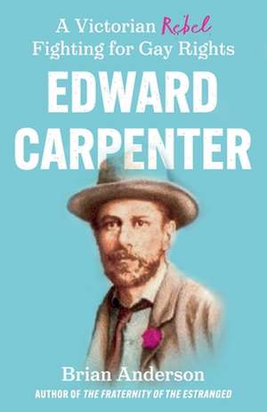 Edward Carpenter de Brian Anderson