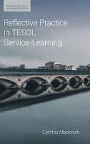 Reflective Practice in TESOL Service-Learning de Equinox Publishing