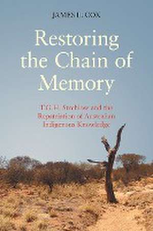 Restoring the Chain of Memory de James L. Cox