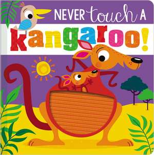 Never Touch a Kangaroo! de Ltd. Make Believe Ideas