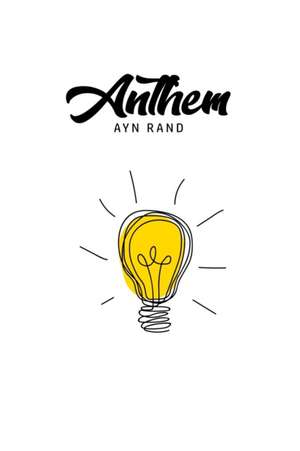 Anthem de Ayn Rand