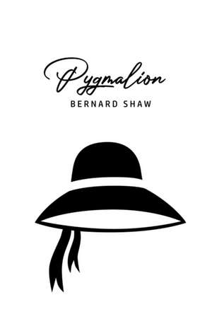 Pygmalion de Bernard Shaw