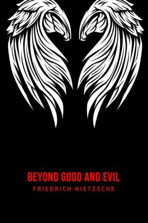 Beyond Good and Evil de Friedrich Nietzsche