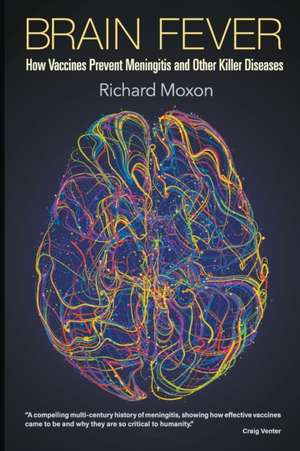 BRAIN FEVER de Richard Moxon