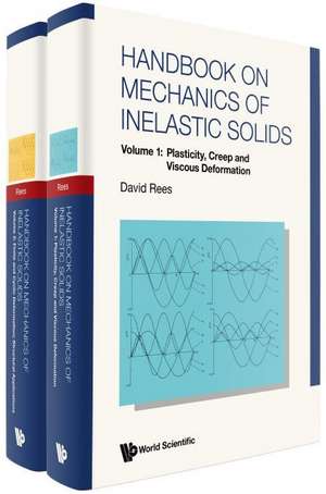 Handbook on Mechanics of Inelastic Solids (in 2 Volumes) de David W A Rees