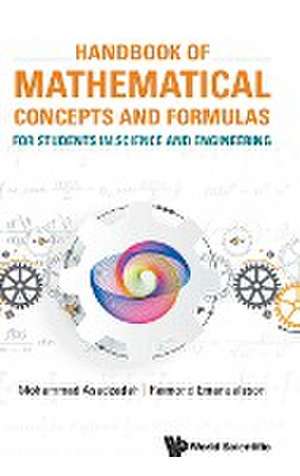 HDBK MATH CONCEPTS & FORMULAS STUDENTS IN SCIENCE & ENG de Mohammad Asadzadeh & Reimond Emanuelsson