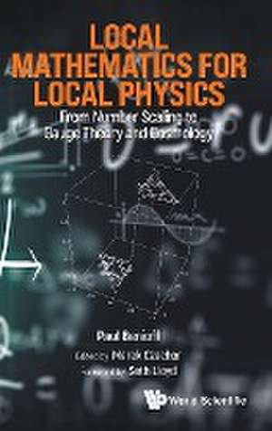 LOCAL MATHEMATICS FOR LOCAL PHYSICS de Marek Czachor Seth Lloyd Paul Benioff