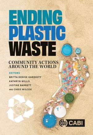 Ending Plastic Waste de Britta Denise Hardesty